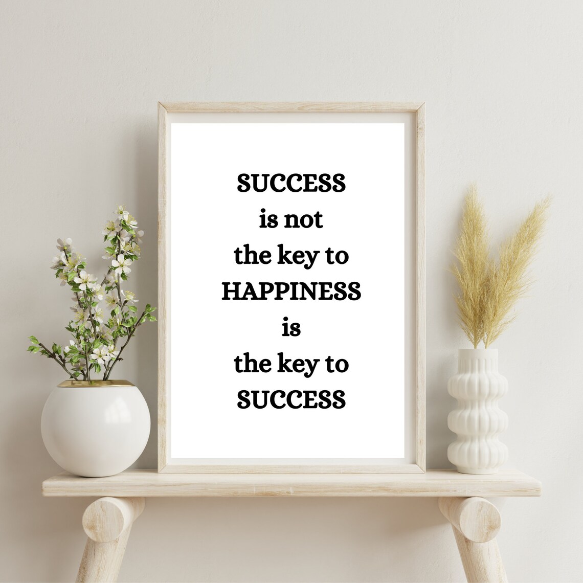 Success Is Not The Key To Happiness Minimalist Motivational Quote Poster - Image 3