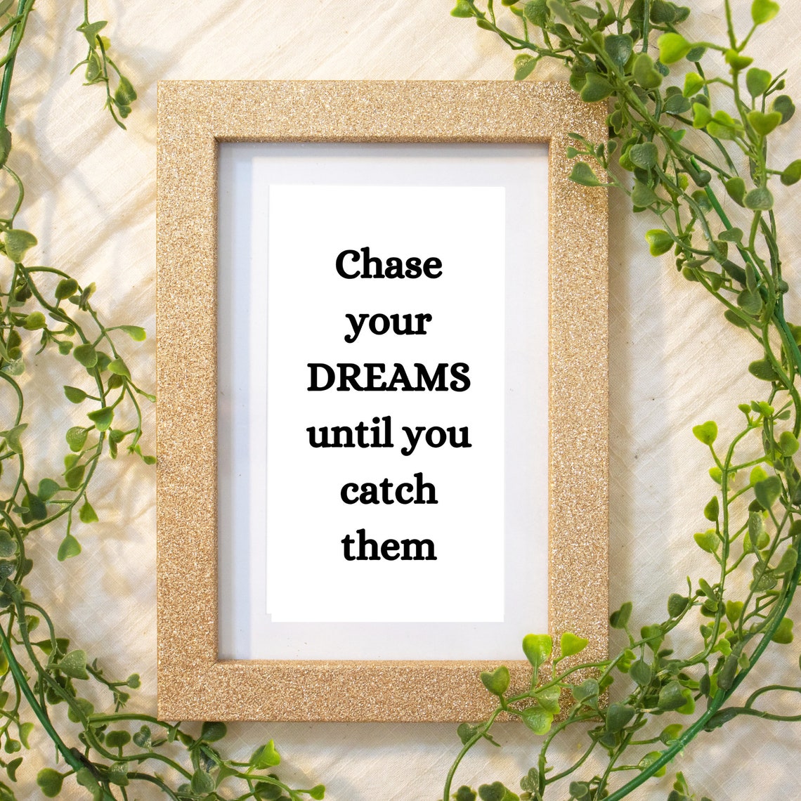 Chase Your Dreams Until You Catch Them Minimalist Motivational Poster