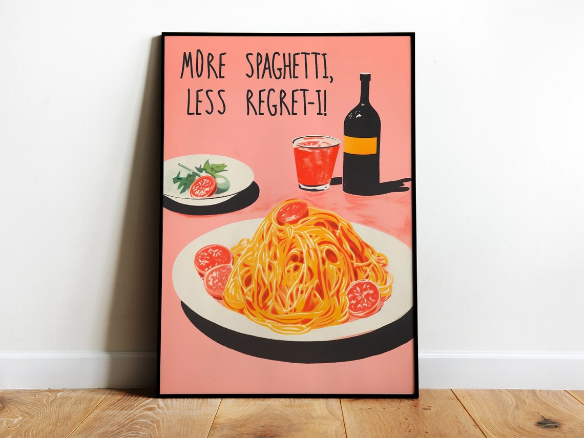 More Spaghetti Less Regret I Pink Retro Italian Food Wine Poster