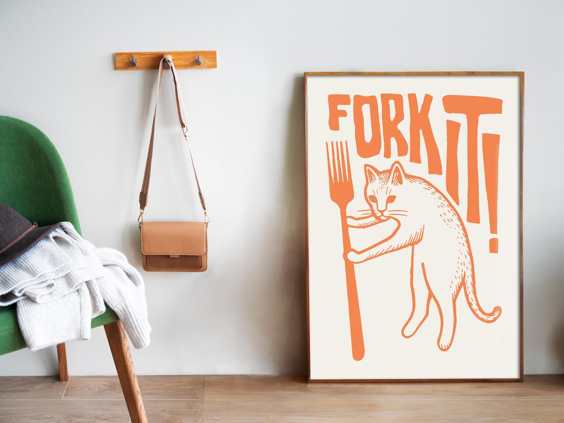 Fork It Funny Cat With Fork Kitchen Attitude Quote Art Poster - Image 5