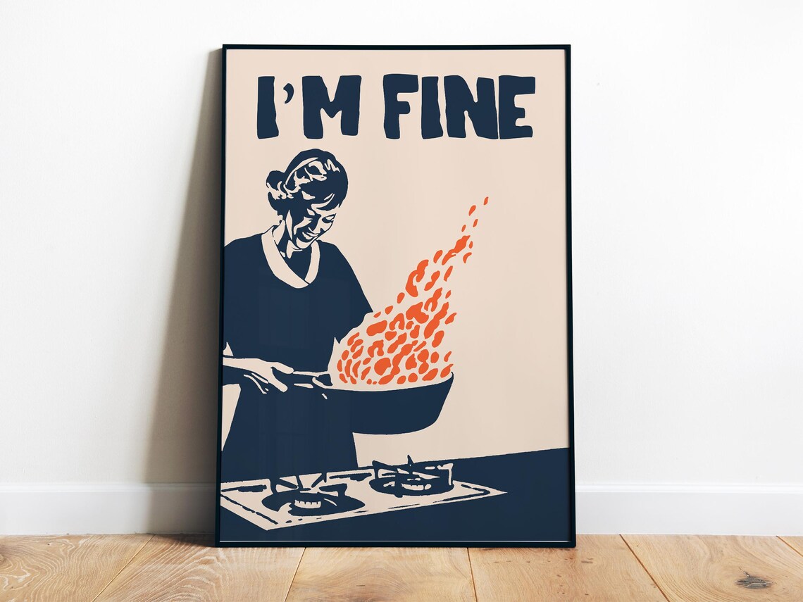 I Am Fine Funny Cook Flaming Pan Minimalist Navy Kitchen Wall Poster