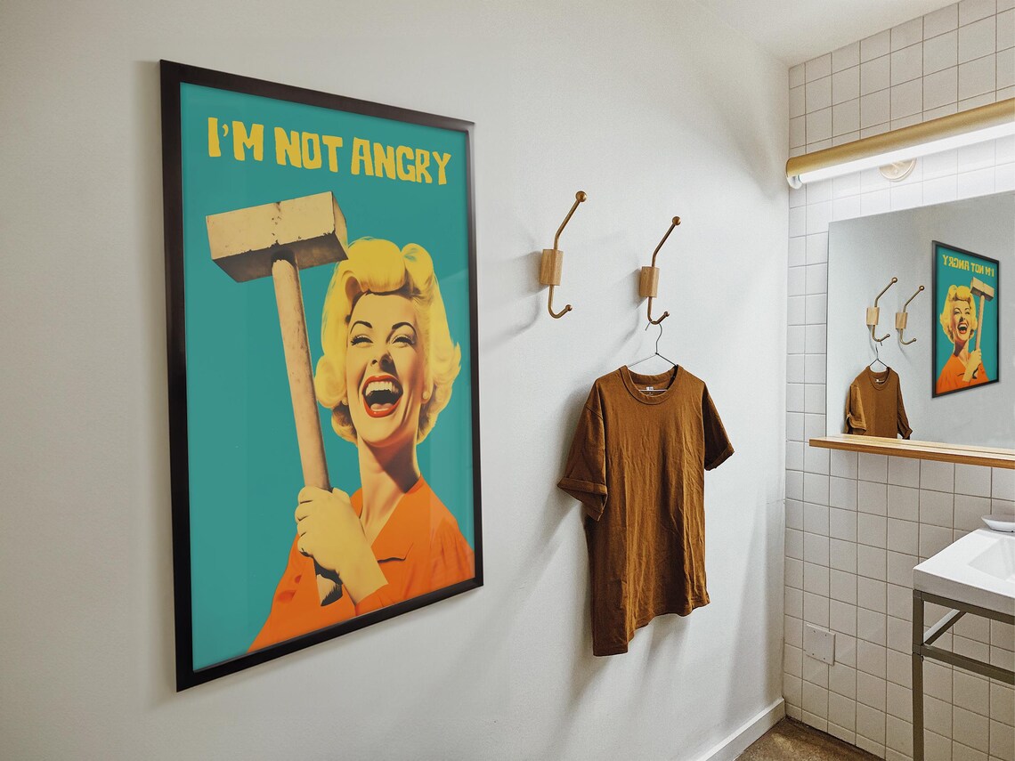 I Am Not Angry Blonde Woman With Hammer Funny Retro Quote Poster - Image 4