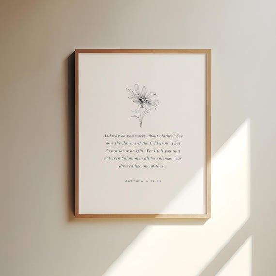 Matthew 62829 Consider How The Flowers Grow Bible Verse Scripture Wall Art Modern Prints Christian Home