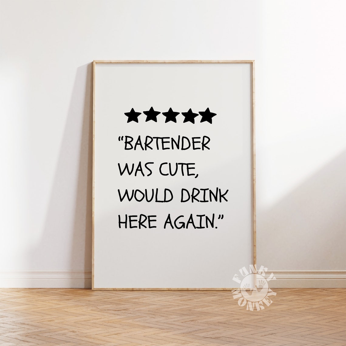Bartender Was Cute Five Star Review Funny Bar Cart Quote Poster
