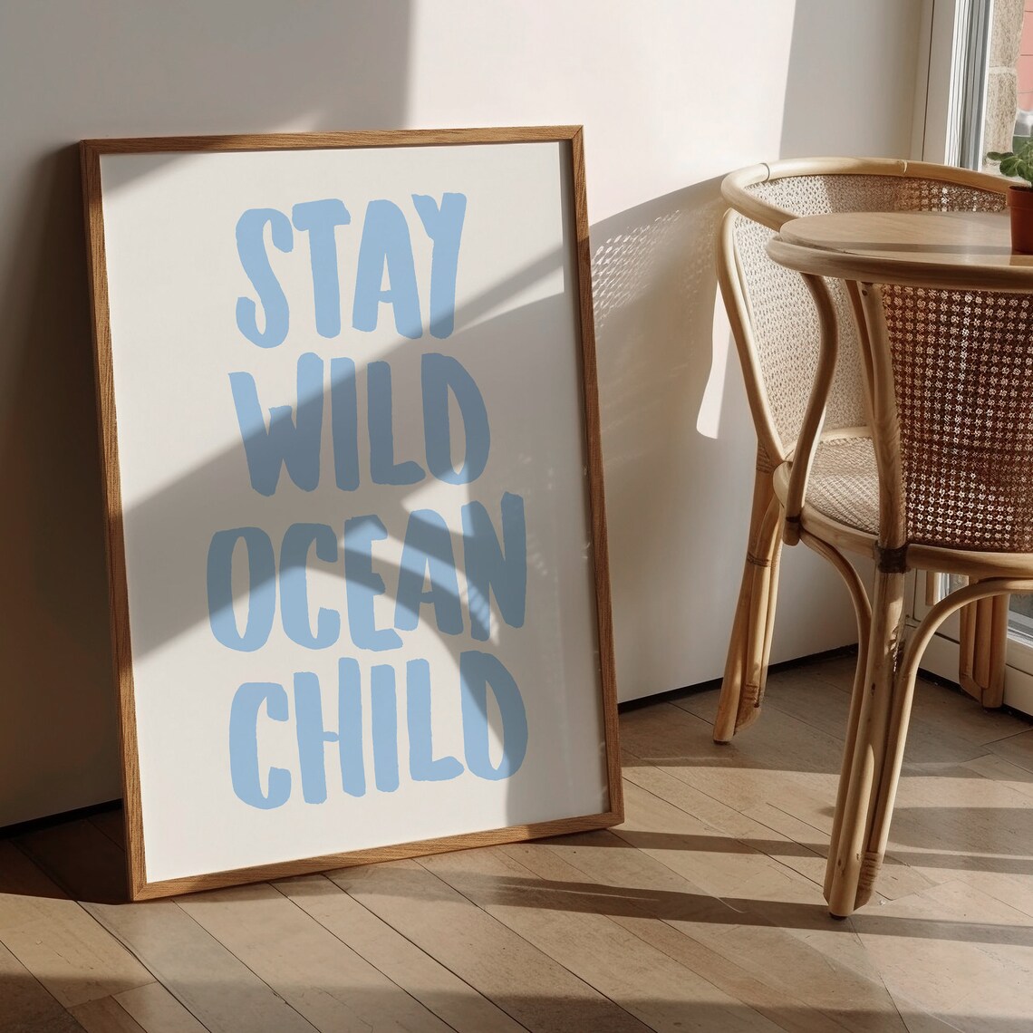 Stay Wild Ocean Child Beachy Coastal Art Print - Image 3