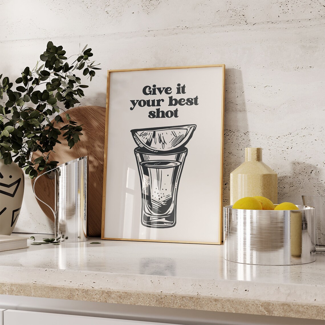 Give It Your Best Shot Tequila Shot Glass Lime Bar Cart Art Poster - Image 2