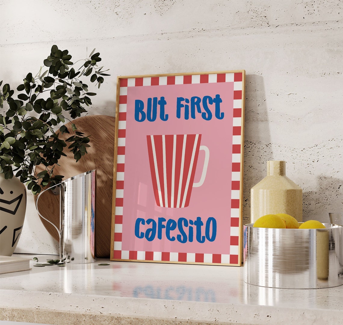 But First Cafesito Spanish Coffee Pink Kitchen Bold Typography Poster - Image 4