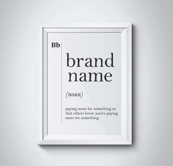 Brand Name Definition Funny Print Funny Poster Friend Gift Minimalism Scandinavian Art Typography Art Funny Wall Art Style Gift Modern Gift