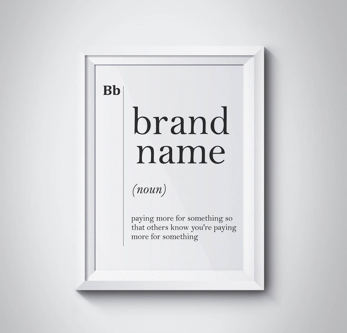 Brand Name Funny Dictionary Definition Designer Joke Typography Poster