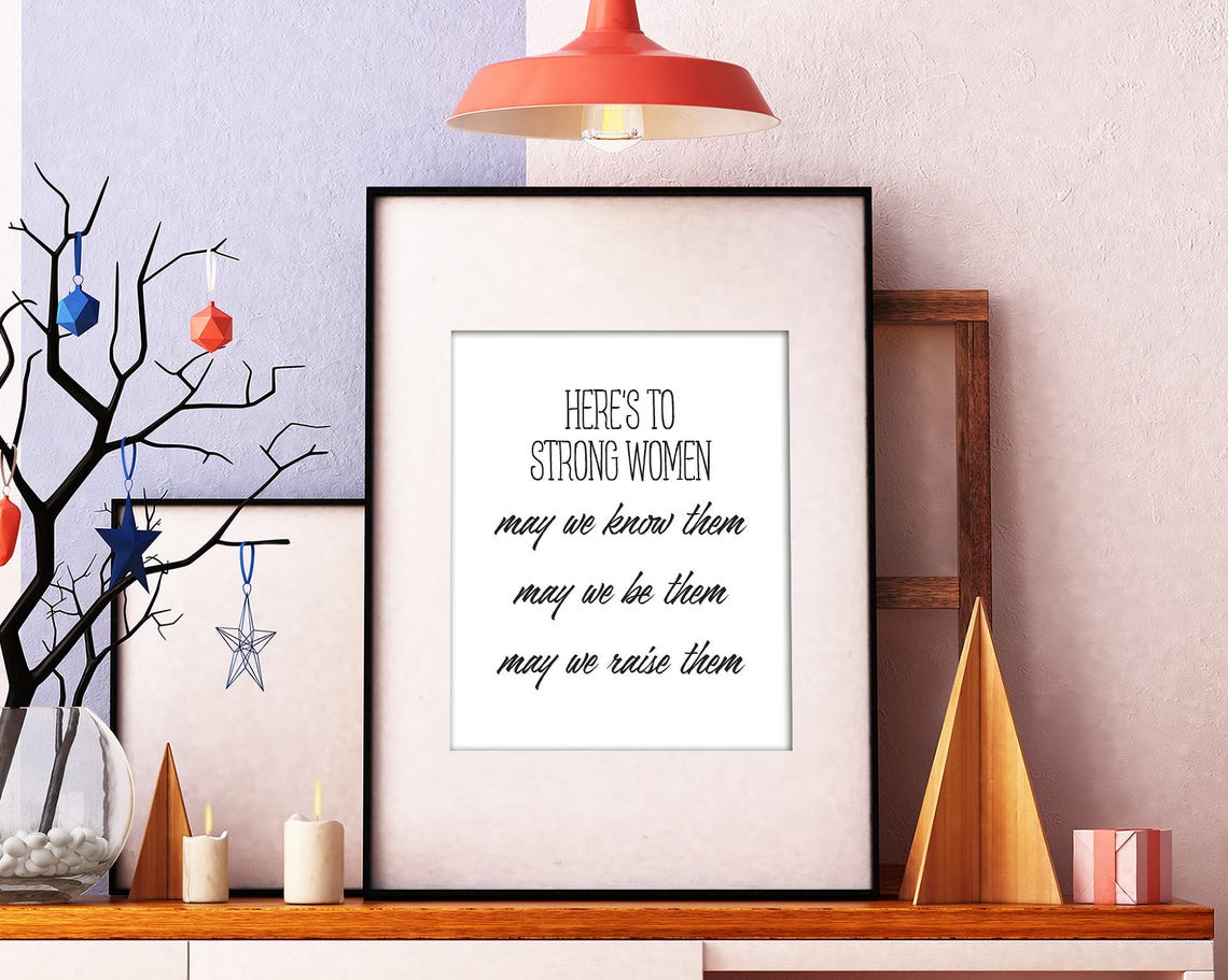 Heres To Strong Women Quote Prints Women Empowerment Motivational Poster Woman Prints Woman Wall Art Minimalist Print Women Inspiration - Image 2