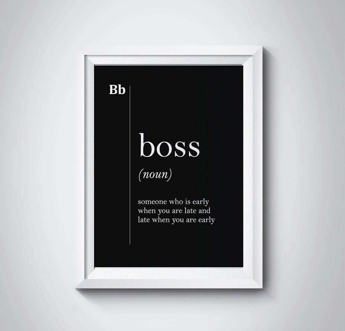 Boss Funny Dictionary Definition Typography Quote Humor Wall Art