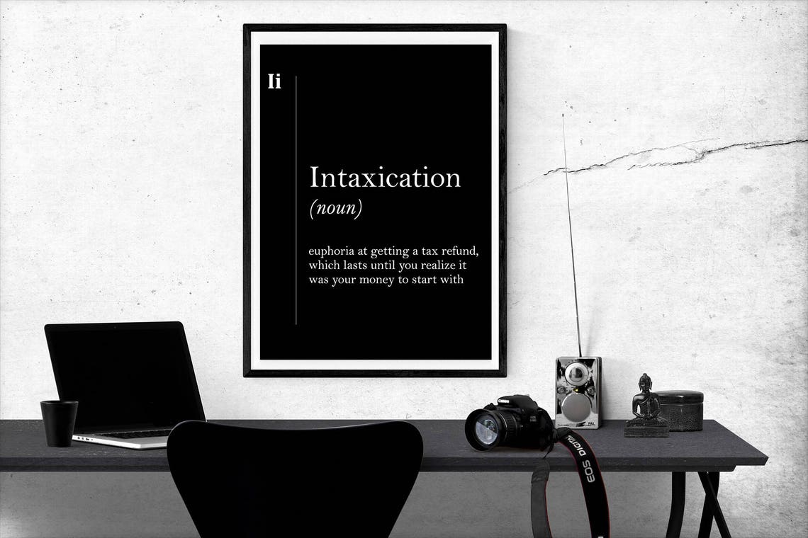 Intaxication Definition Poster Funny Tax Refund Humor Black Wall Decor - Image 2