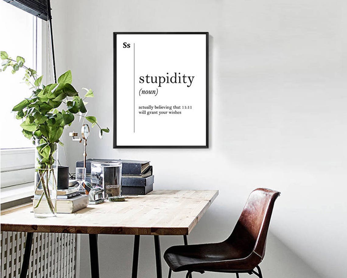 Stupidity Funny Dictionary Definition Typography Quote Poster - Image 2