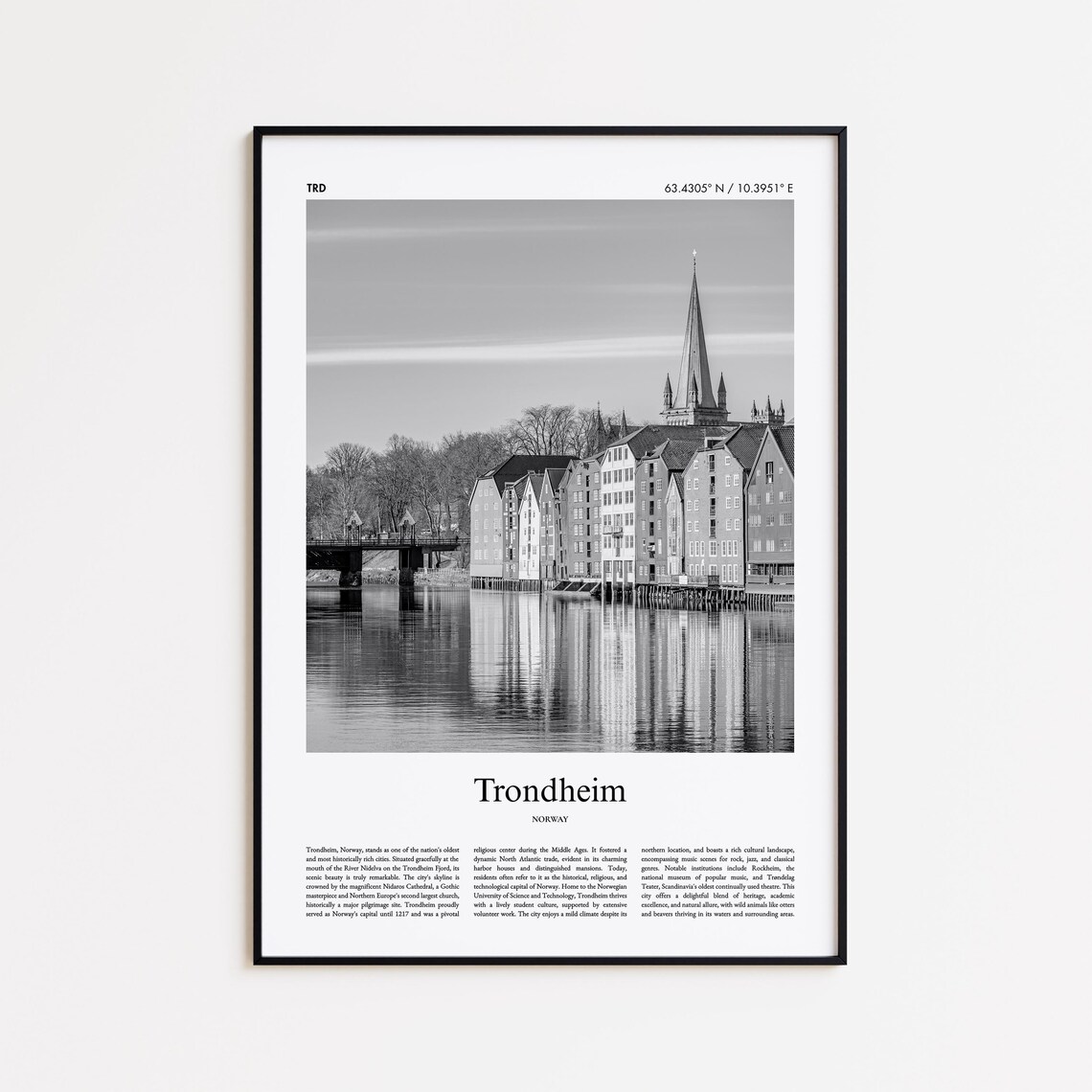 Trondheim Wharf Houses and Nidaros Cathedral Black and White Poster