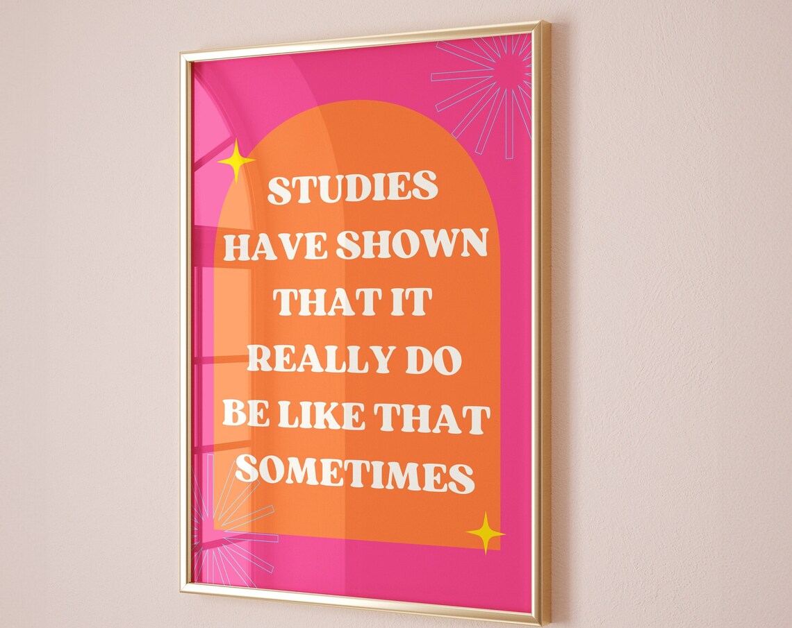 Hot Pink It Do Be Like That Sometimes Quote Art Print - Image 3