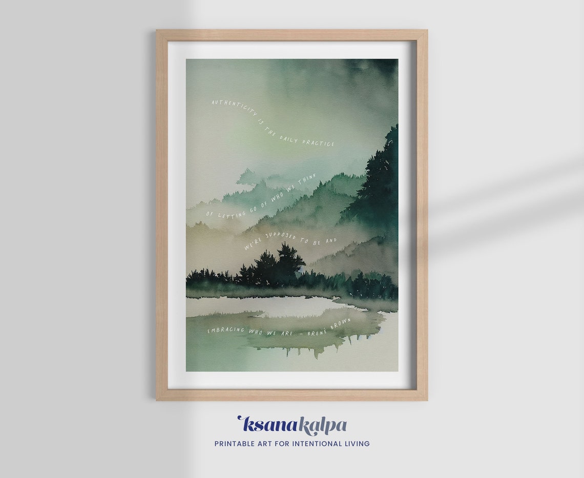 Authenticity Is Daily Practice Brene Brown Lake Watercolor Poster