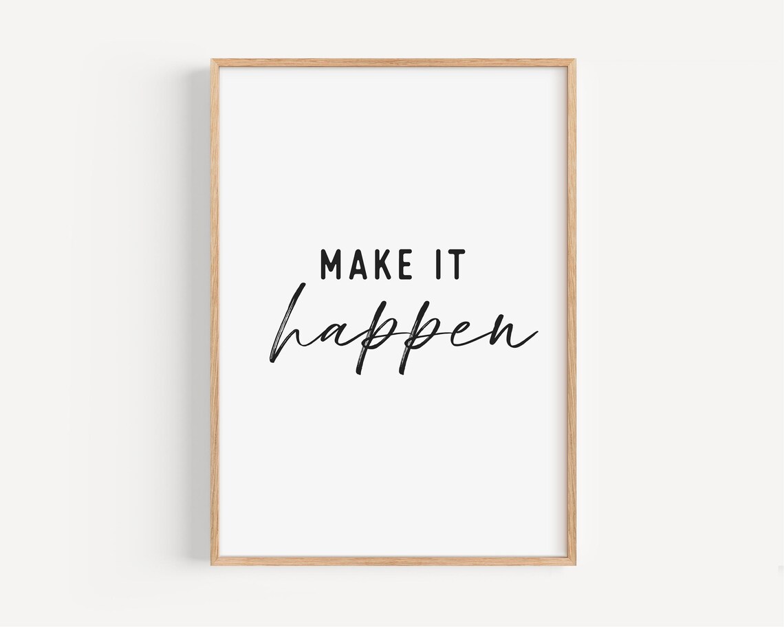 Make It Happen Motivational Office Art Print