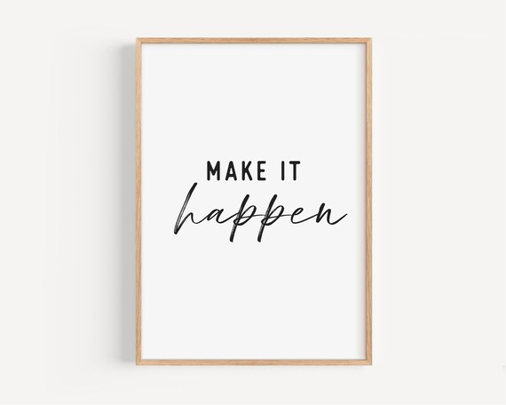 Make It Happen Motivational Office Art Print