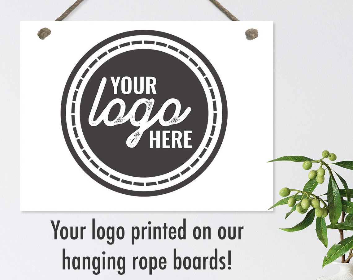 Your Logo Here Custom Business Logo Hanging Rope Board Poster