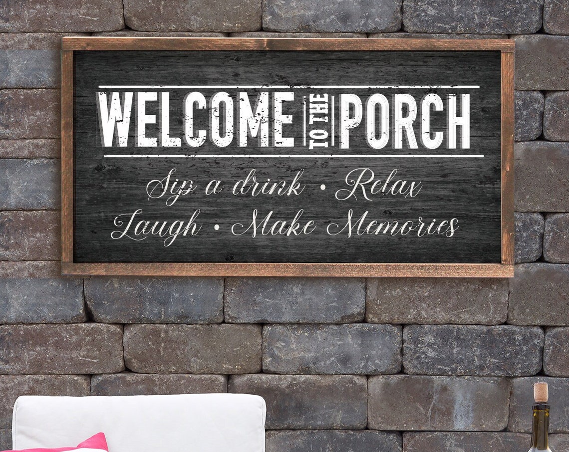 Welcome to the Porch Rustic Barnwood Relax Laugh Memories Outdoor Sign Poster