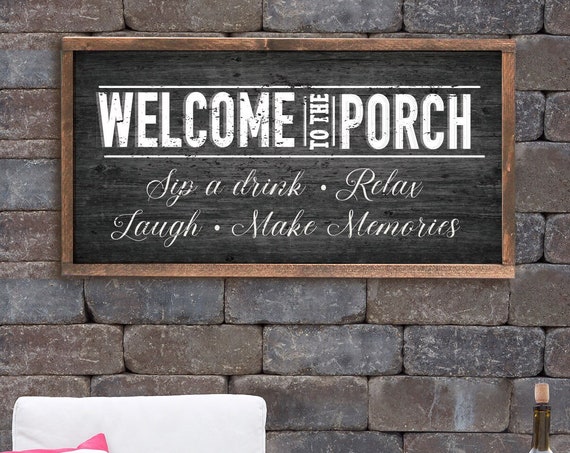 Welcome to the Porch Rustic Barnwood Relax Laugh Memories Outdoor Sign Poster