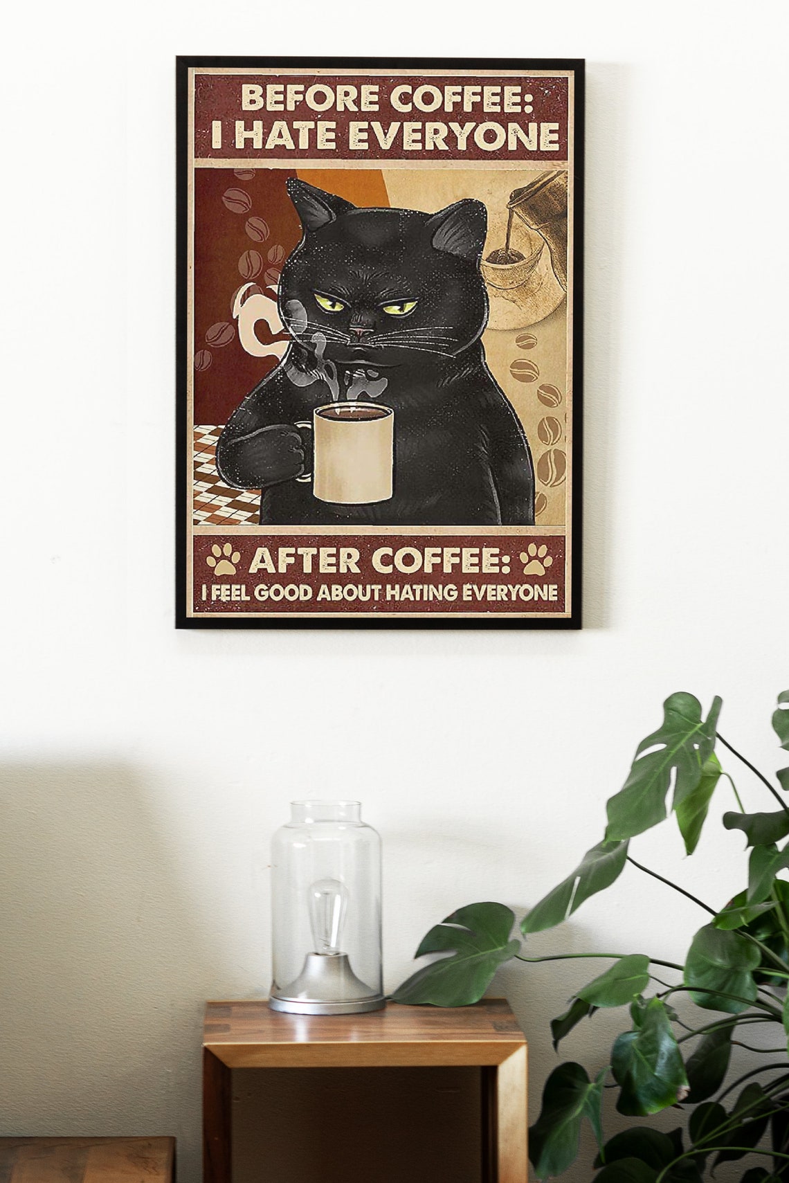 Before Coffee I Hate Everyone After Coffee Funny Grumpy Cat Poster - Image 3