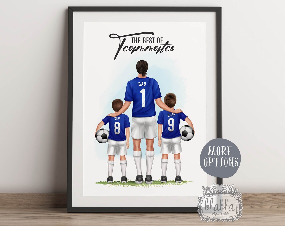 Best of Teammates Dad and Two Sons Blue Football Kit Portrait Poster