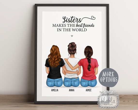 Custom Sisters Print Gift For Sister Siblings Print Personalised Friends Print Sisters Personalised Gift Mothers Day Gift Our Family