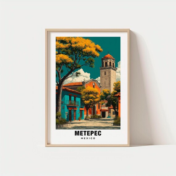 Metepec Print Mexico Poster City Views Artisan Charm Beauty Cultural Scene Travel Scenic Decor Art