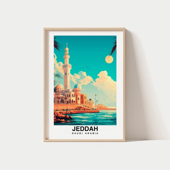 Jeddah Print Travel Poster Saudi Arabian Art Red Sea Views Historic Architecture Cultural Landmarks Vibrant City Islamic Heritage