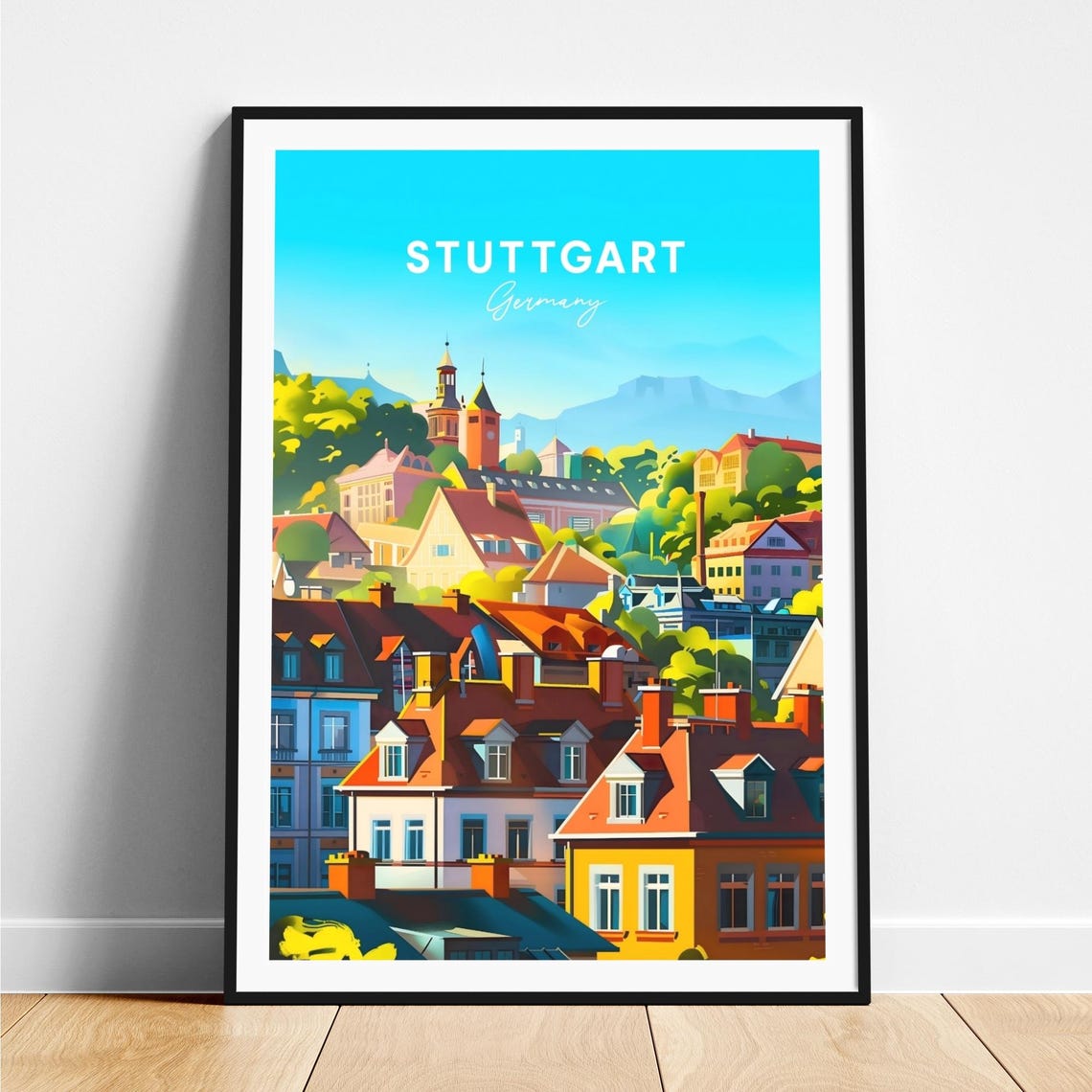 Stuttgart Sunny Old Town Rooftops Hills Germany Travel Poster