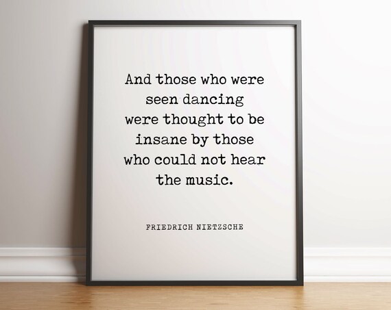 Friedrich Nietzsche Dancing Quote Typewriter Font Full Text Art Print