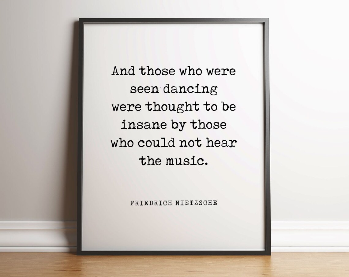 Friedrich Nietzsche Dancing Quote Typewriter Font Full Text Art Print