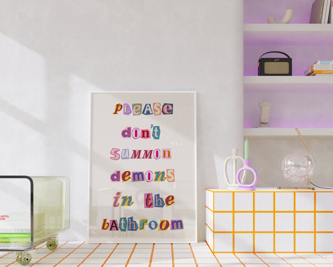 Please Don't Summon Demons In The Bathroom Art Print - Image 4