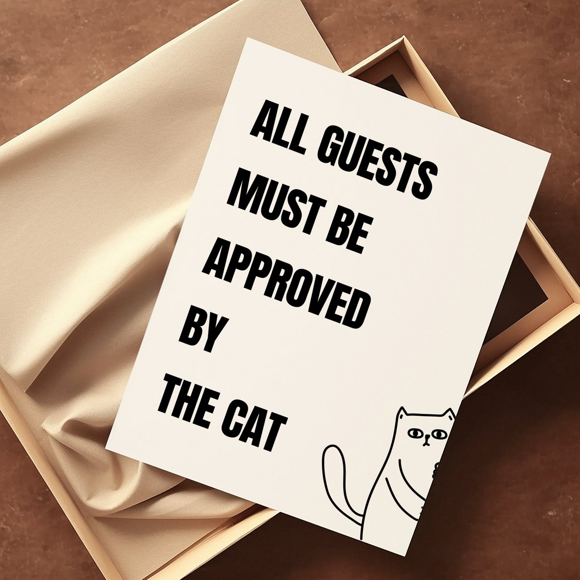 All Guests Must Be Approved By The Cat Funny Quote Art Print - Image 4
