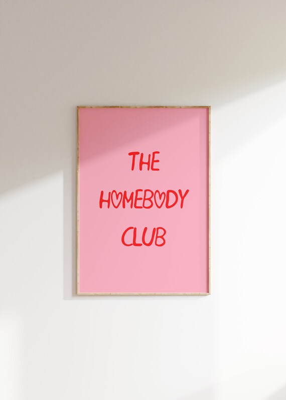The Homebody Club Pink Self Care Cozy Quote Typography Poster