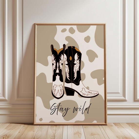 Stay Wild Cowgirl Boots Cowhide Western Trendy Dorm Wall Art