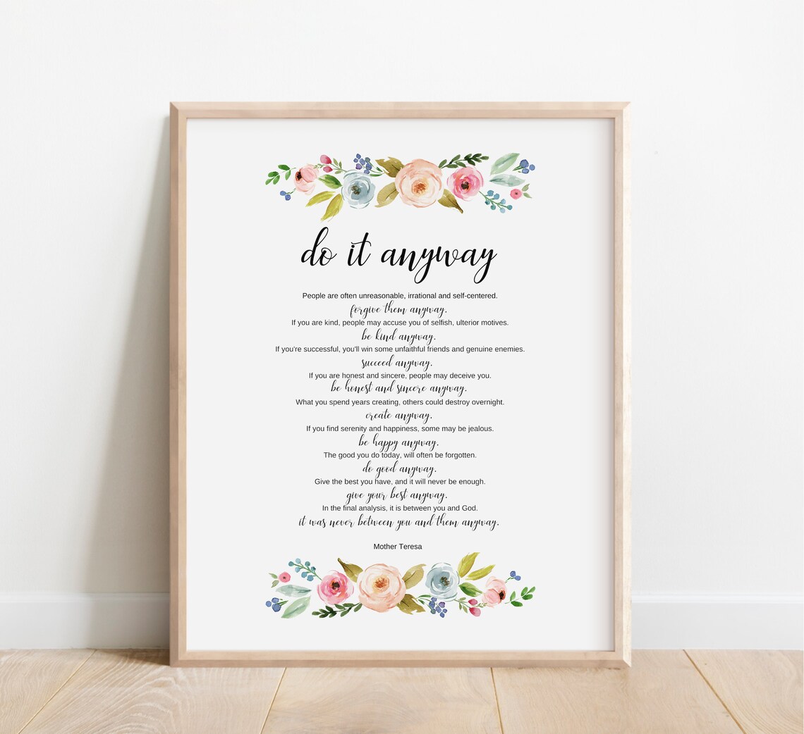 Do It Anyway Mother Teresa Quote Poster Floral Watercolor Inspirational Art