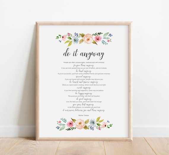 Do It Anyway Mother Teresa Quote Poster Floral Watercolor Inspirational Art