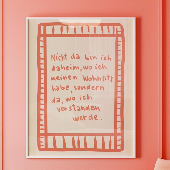 Nicht Da Bin Ich Daheim Handwritten German Home Quote Poster
