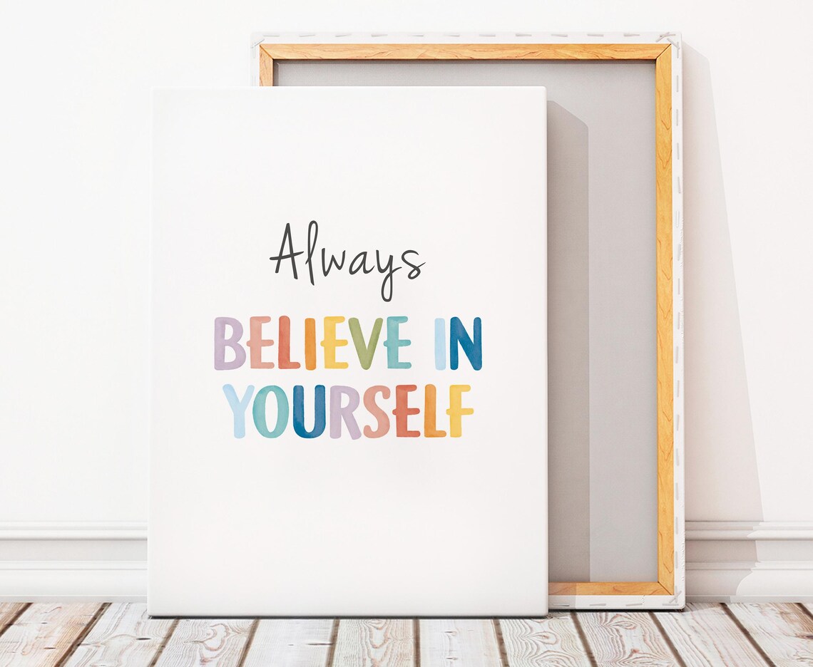 Always Believe In Yourself Positive Affirmation Art Print - Image 5