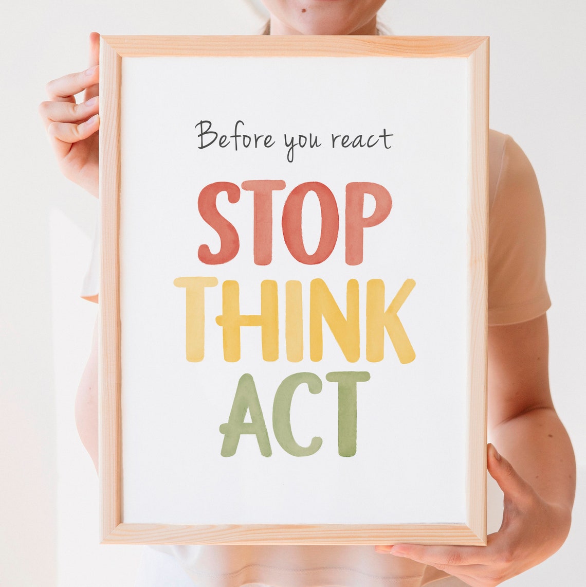 Before You React Stop Think Act Rainbow Watercolor Kids Quote Poster