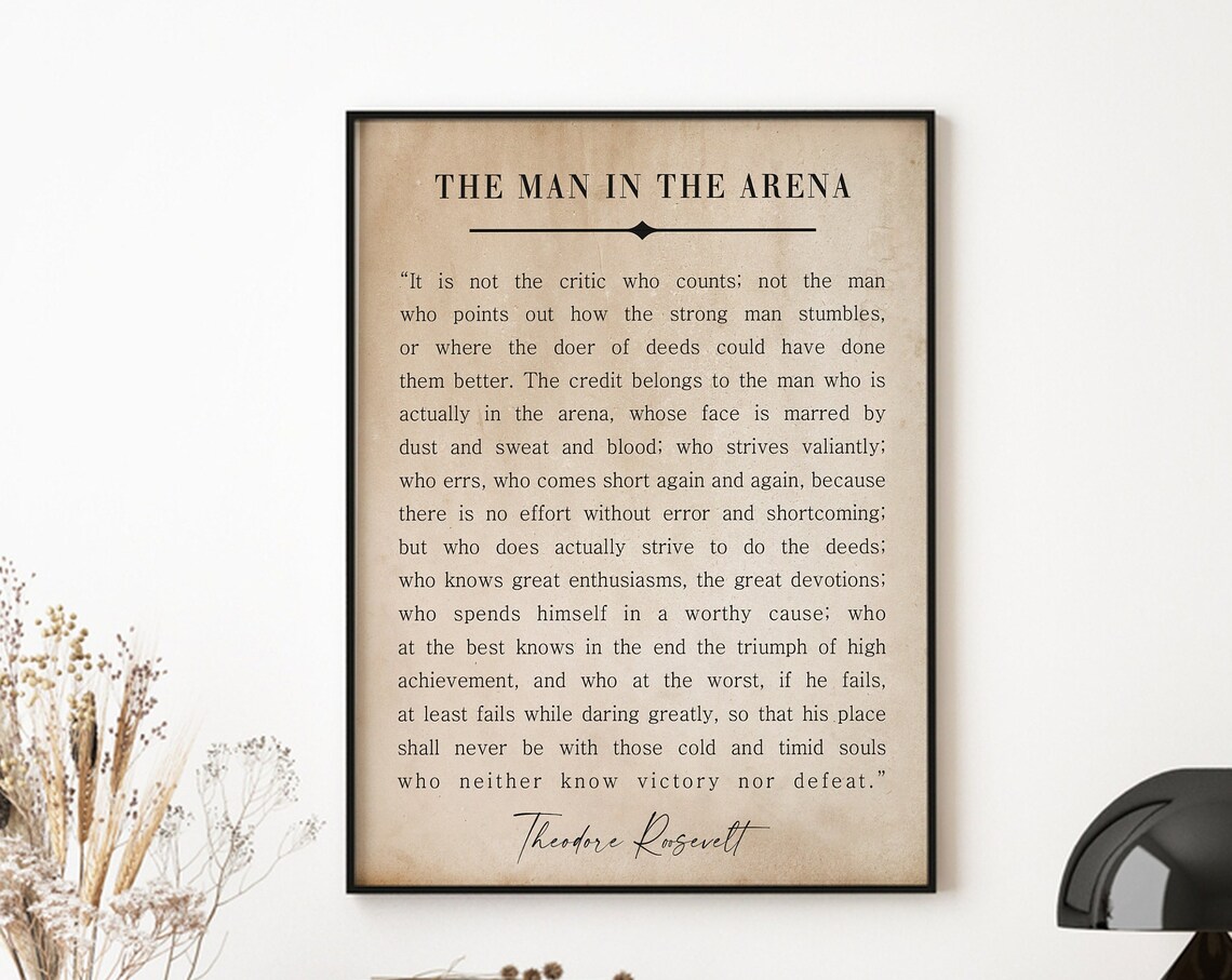 The Man In The Arena Inspirational Sign Art Print