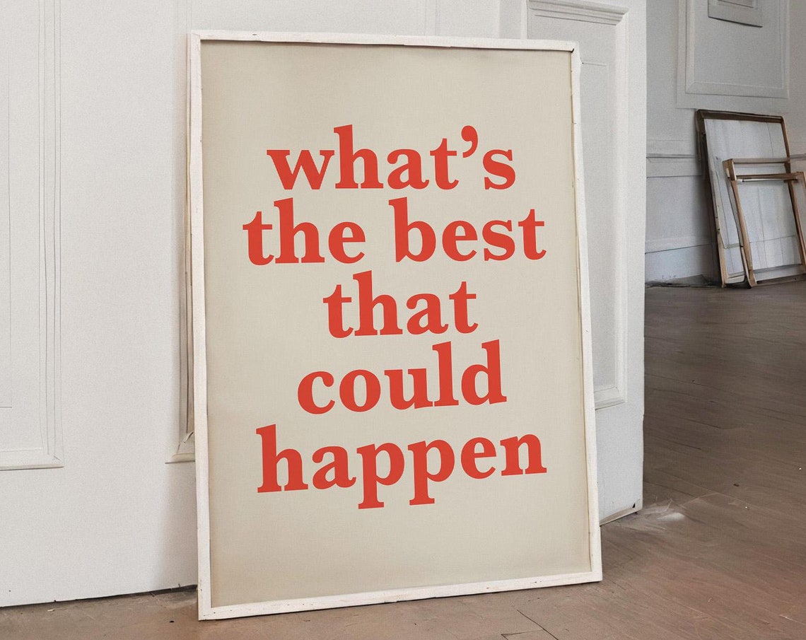 Whats the Best That Could Happen Coral Red Serif Quote Poster - Image 4