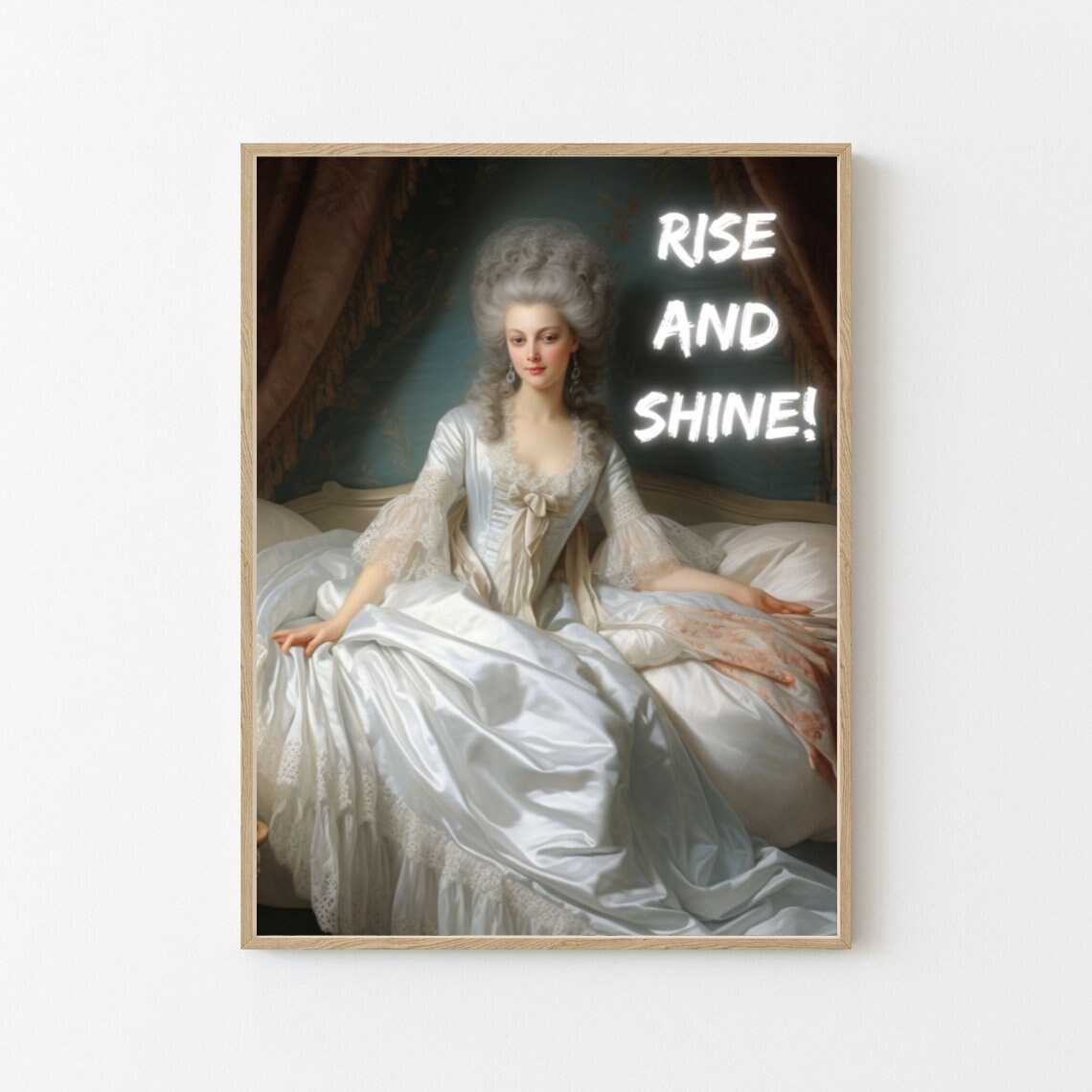 Marie Antoinette Rise And Shine Neon Text Motivational Art Print