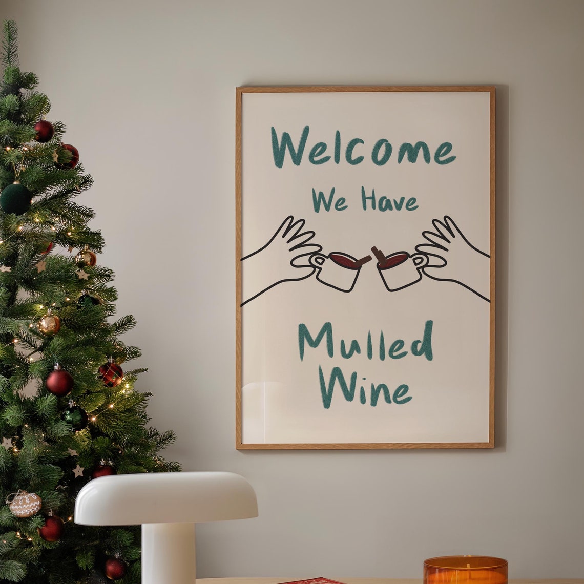 Welcome We Have Mulled Wine Poster Festive Spiced Drink Decor - Image 3