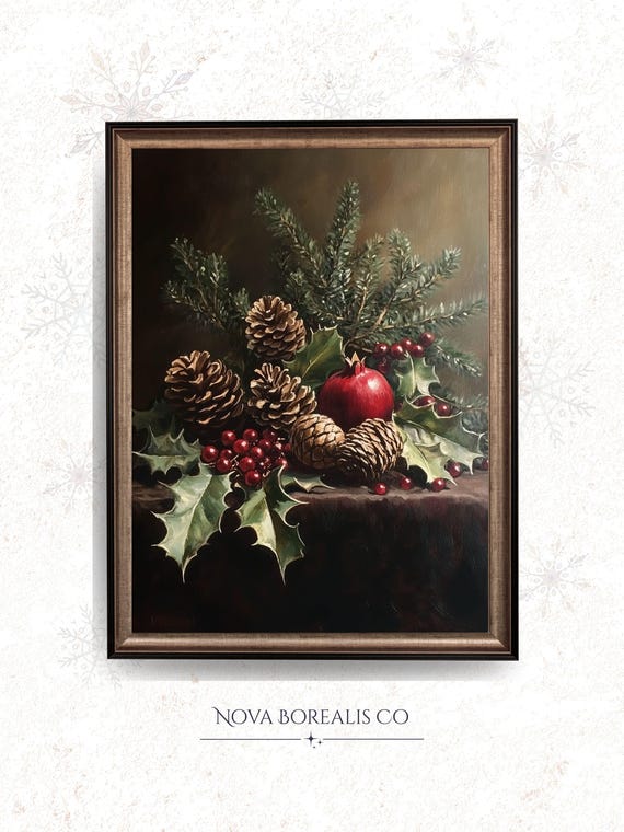 Rustic Pomegranate Pinecones Still Life Moody Festive Painting Classic Holiday Decor Evergreen Holly Leaves Art Print 153