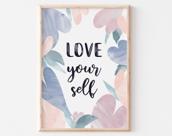 Love Yourself Brush Lettering Pastel Watercolor Abstract Frames Wall Art
