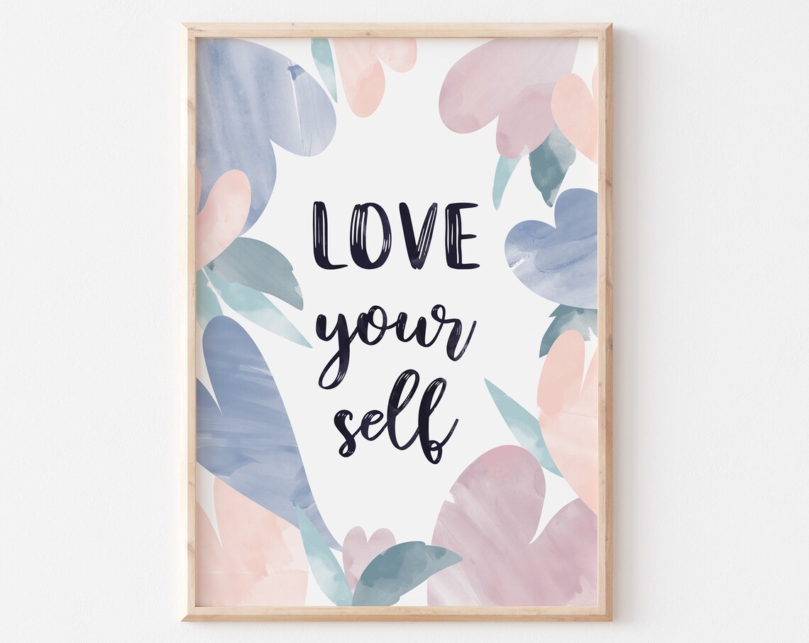 Love Yourself Brush Lettering Pastel Watercolor Abstract Frames Wall Art