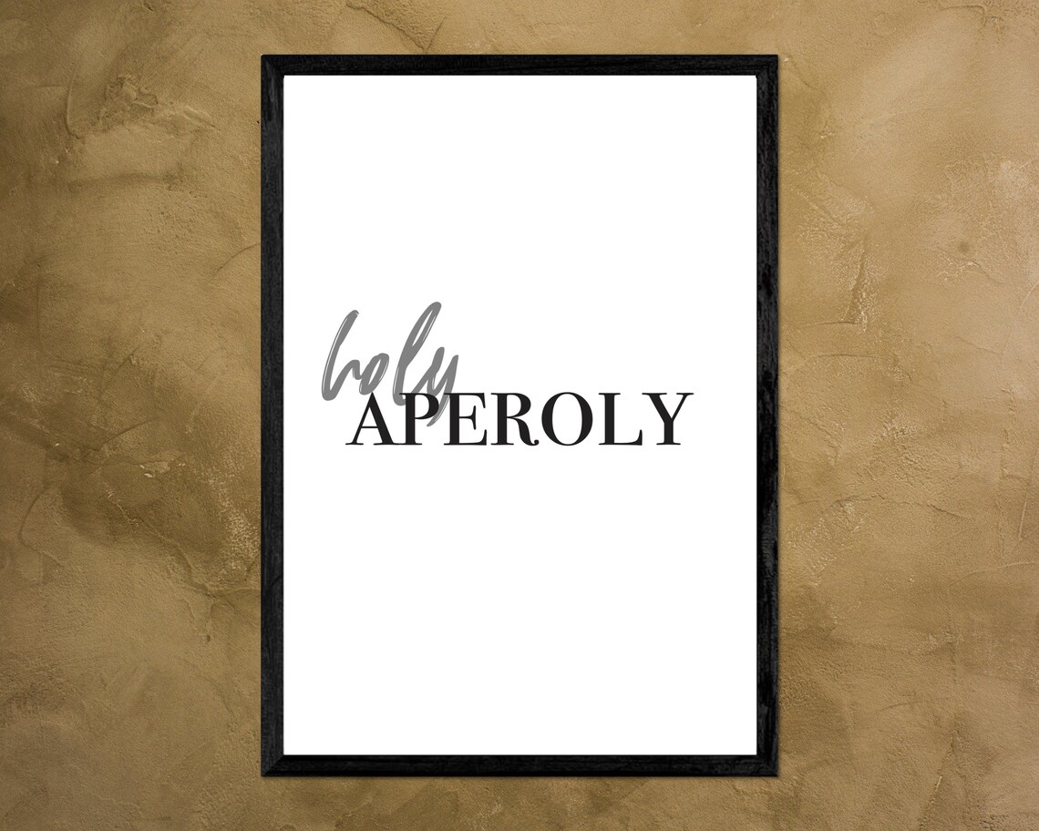 Holy Aperoly Fun Aperol Spritz Quote Minimalist Bar Typography Poster